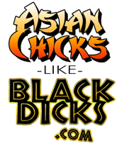 Join Asian Chicks Like Big Dicks Now!